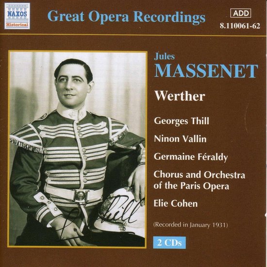 CD-hoes met Georges Thill in een groen operakostuum met gouden details, zittend. 'Jules Massenet Werther' geschreven.