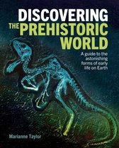 Discovering... - Discovering the Prehistoric World