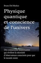 Physique quantique et conscience de l'univers