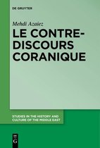 Studies in the History and Culture of the Middle East30-Le contre-discours coranique