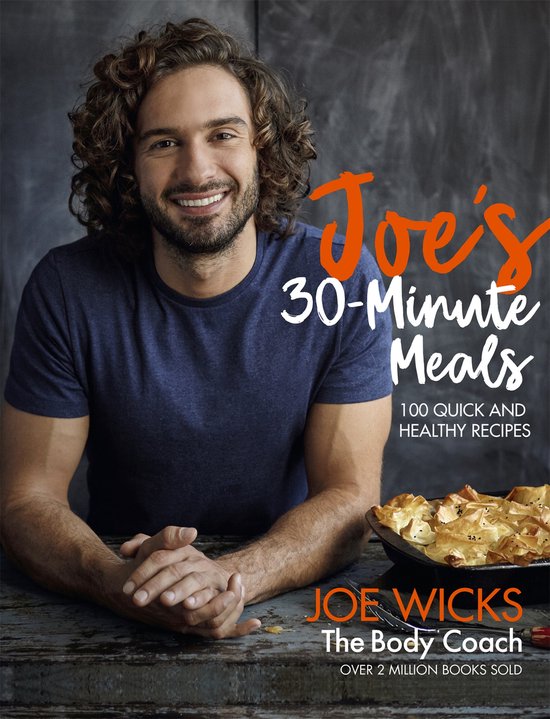 Joe's 30 Minute Meals 100 Quick and Healthy Recipes - cover