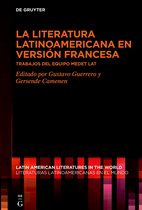 Latin American Literatures in the World / Literaturas Latinoamericanas en el Mundo7-La literatura latinoamericana en versión francesa