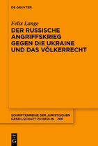 Schriftenreihe der Juristischen Gesellschaft zu Berlin200-Der russische Angriffskrieg gegen die Ukraine und das Völkerrecht