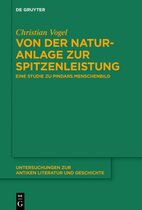 Untersuchungen zur Antiken Literatur und Geschichte137- Von der Naturanlage zur Spitzenleistung