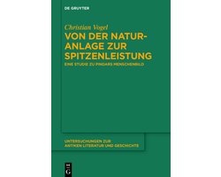 Untersuchungen zur Antiken Literatur und Geschichte137- Von der Naturanlage zur Spitzenleistung