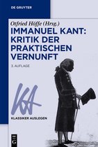 Klassiker Auslegen26- Immanuel Kant: Kritik der praktischen Vernunft