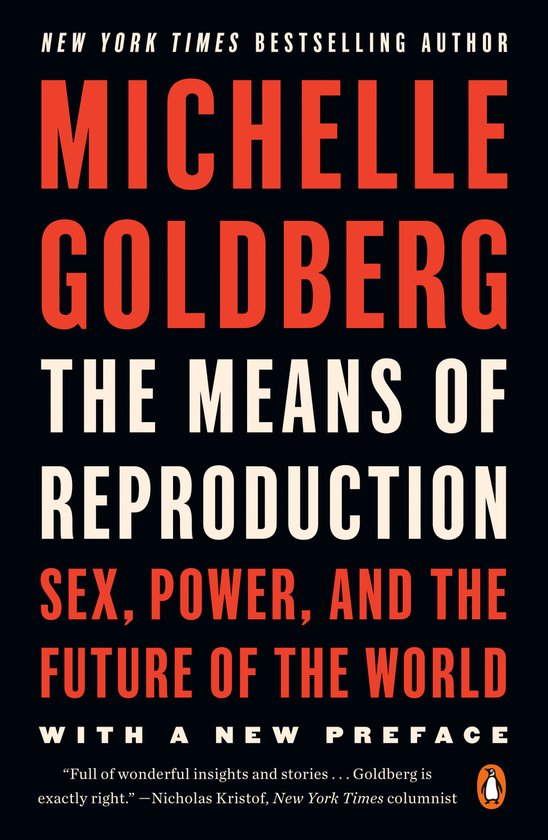Boek "The Means of Reproduction" van Michelle Goldberg, over seks, macht en de toekomst van de wereld.