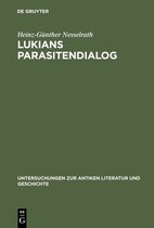 Untersuchungen zur Antiken Literatur und Geschichte22- Lukians Parasitendialog