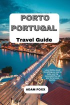 Porto Portugal Travel Guide