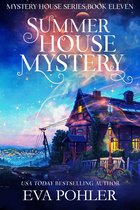 The Mystery House Series 11 - Summer House Mystery