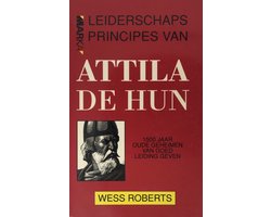 Omslag van Leiderschapsprincipes van Attila de Hun: 1500 jaar oude geheimen van goed leiding geven