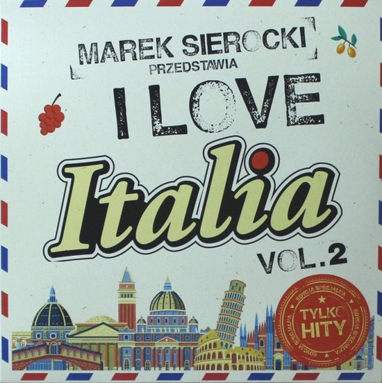 Marek Sierocki Przedstawia: I love Italia vol. 2 [Winyl]