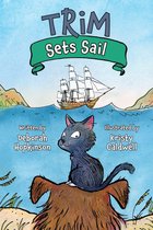 Adventures of Trim- Trim Sets Sail