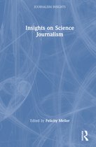 Journalism Insights- Insights on Science Journalism