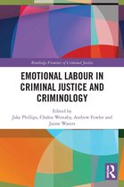 Routledge Frontiers of Criminal Justice- Emotional Labour in Criminal Justice and Criminology