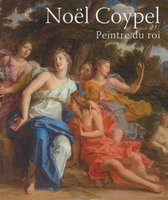 NOËL COYPEL (1628-1707) : Peintre du roi
