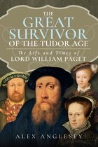 The Great Survivor of the Tudor Age