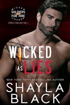 Wicked Lovers: Soldiers For Hire 3 - Wicked as Lies (Zyron & Tessa, Part One)