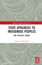 Indigenous Peoples and the Law- State Apologies to Indigenous Peoples