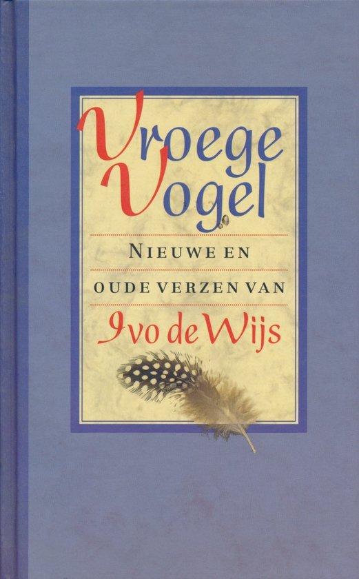 Boek met blauwe kaft en de titel 'Vroege Vogel'. Een verenmotief en een veer op de kaft.