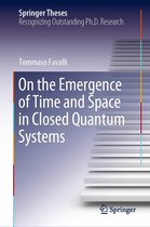 Springer Theses - On the Emergence of Time and Space in Closed Quantum Systems