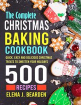 The Complete Christmas Baking Cookbook