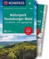 KOMPASS Wanderführer Naturpark Teutoburger Wald mit Wiehen- und Eggegebirge, 55 Touren mit Extra-Tourenkarte