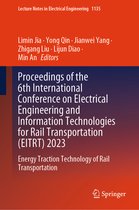 Lecture Notes in Electrical Engineering- Proceedings of the 6th International Conference on Electrical Engineering and Information Technologies for Rail Transportation (EITRT) 2023
