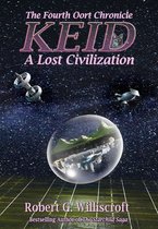 The Oort Chronicles - KEID: A Lost Civilization