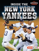 Super Sports Teams (Lerner ™ Sports) - Inside the New York Yankees