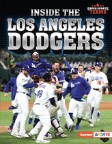 Super Sports Teams (Lerner ™ Sports) - Inside the Los Angeles Dodgers