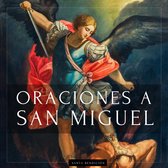 Oraciones a San Miguel Arcángel