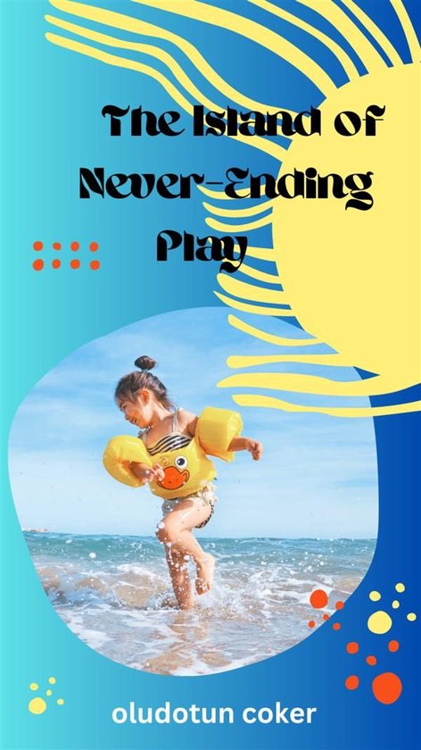 The Island of Never-Ending Play - cover