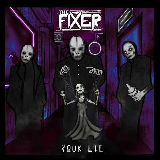 The Fixer - Your Lie (CD)