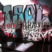 T.S.O.L. - A-Side Graffiti (LP)