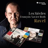Les Siècles, François Xavier Roth - Ravel (2 CD)
