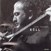 Gani Peksen - Kull (CD)