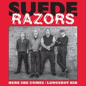 Suede Razors - Here She Comes (7" Vinyl Single)