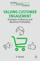 Palgrave Executive Essentials - Valuing Customer Engagement