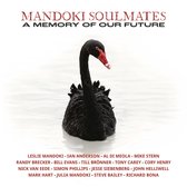 Mandoki Soulmates - A Memory Of Our Future (CD)
