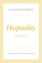 The Seminars of Jacques Derrida - Hospitality, Volume II