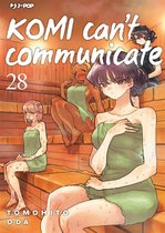 Komi can't communicate 28 - Komi can't communicate (Vol. 28)