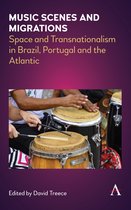 Anthem Brazilian Studies- Music Scenes and Migrations