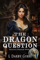 Solstice Dragon World - The Dragon Question