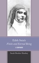 Edith Stein Studies- Edith Stein's Finite and Eternal Being