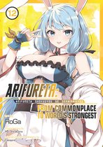 Arifureta: From Commonplace to World's Strongest (Manga) 12 - Arifureta: From Commonplace to World's Strongest (Manga) Vol. 12