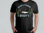 Daddy's Fishing Buddy - T Shirt - Fishing - Gift - Cadeau - Angling - Fisherman - CatchOfTheDay - Vissen - Hengelsport - Visser - VangstVanDeDag - Vliegvissen