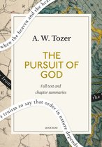 The Pursuit of God: A Quick Read edition
