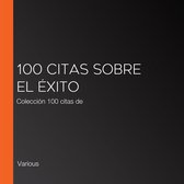 100 citas sobre el éxito