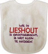 Witte slab met "Wie in Lieshout is grootgebracht, is niet klein te krijgen!" - babyshower, zwanger, cadeautje, kraamcadeau, grappig, geschenk, baby, tekst, plaatsnaam, noord-brabant